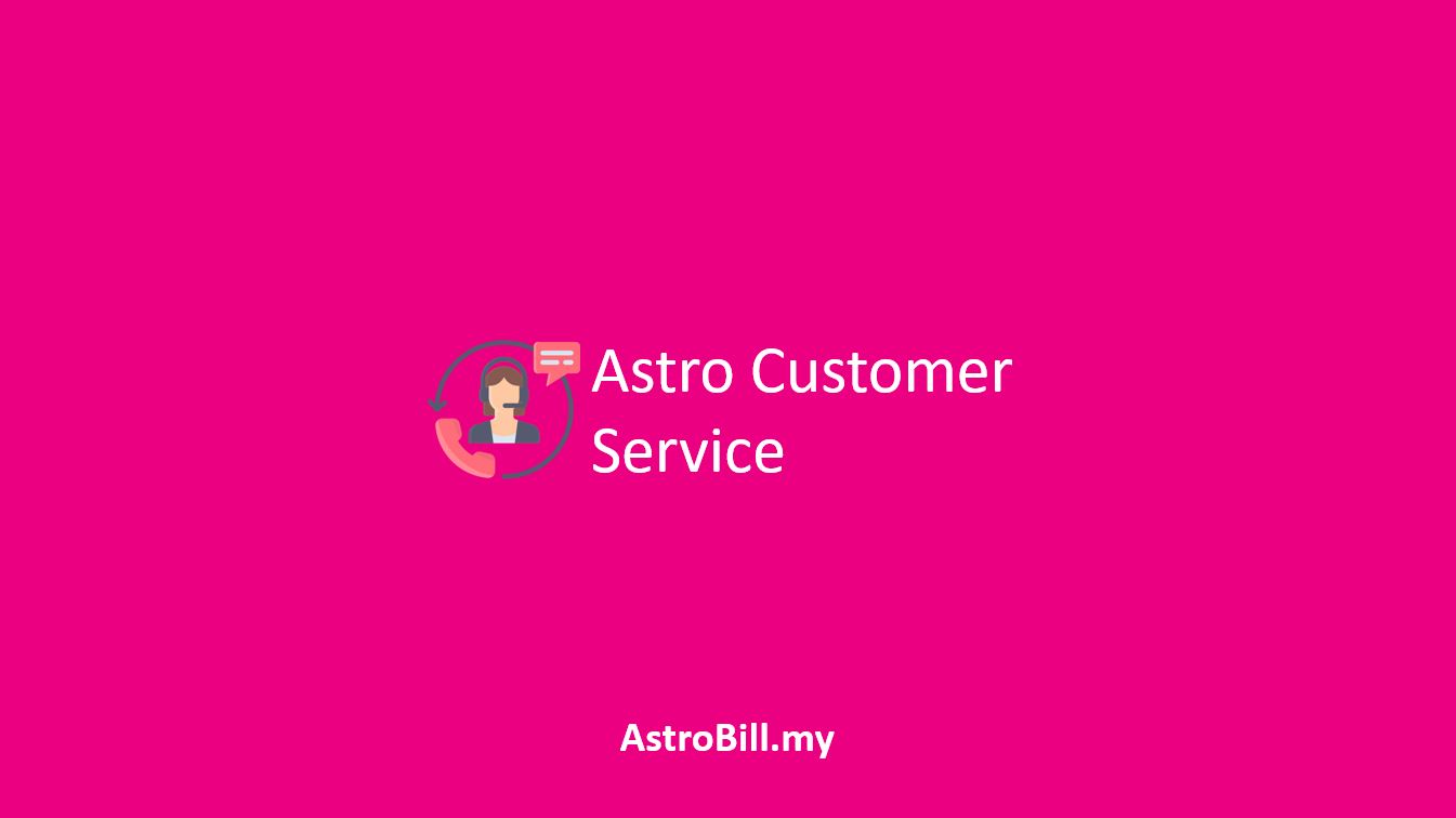 Astro Customer Service
