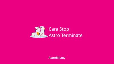 Cara Stop Astro Terminate