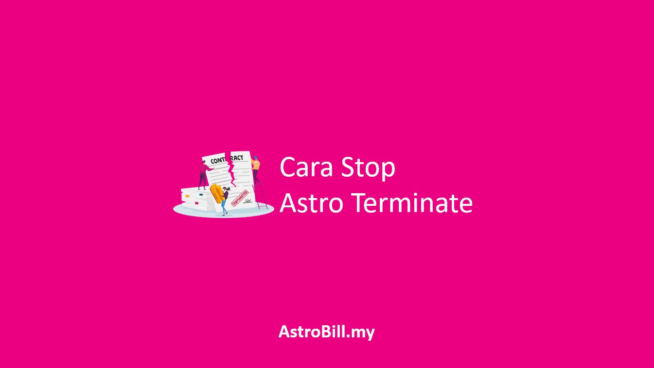 Cara Stop Astro Terminate
