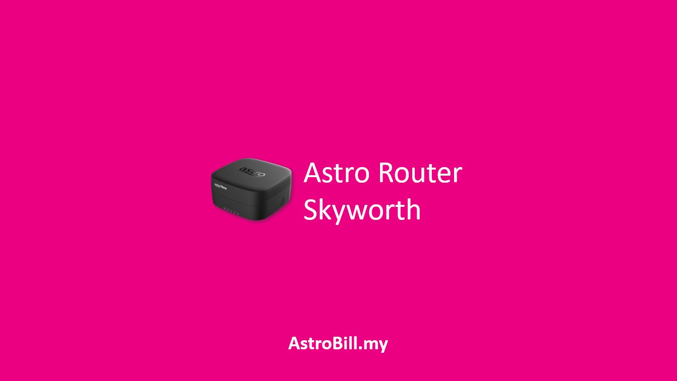 Astro Router Skyworth
