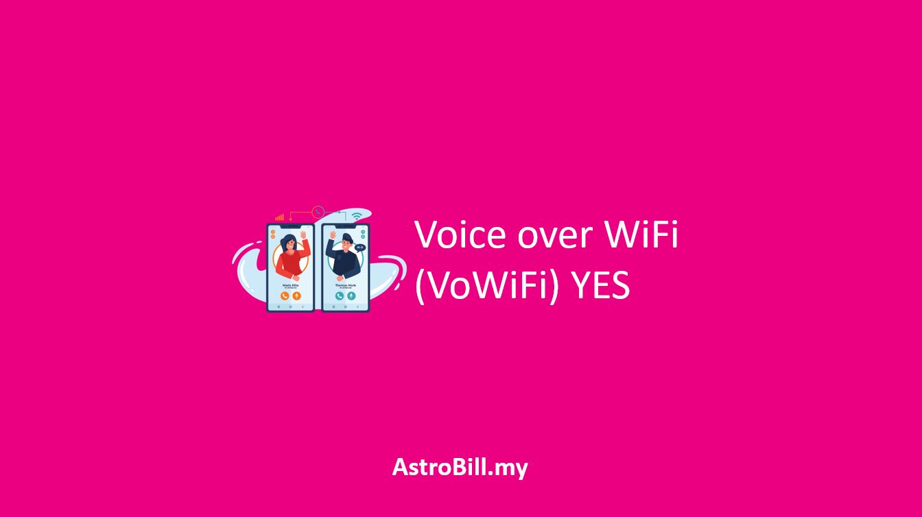 Pengalaman Guna Voice over WiFi VoWiFi YES