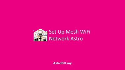 Set Up Mesh WiFi Network Astro